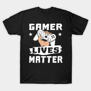 Gamer Lives Matter Gaming Quote T-Shirt